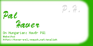 pal haver business card